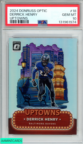 2024 PANINI DONRUSS OPTIC UPTOWNS DERRICK HENRY #18 RAVENS PSA 10 GEM MT 131961974