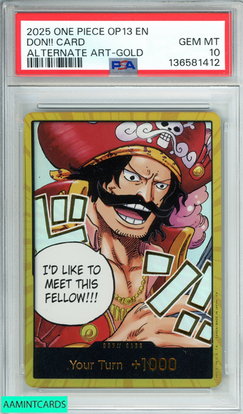 2025 ONE PIECE OP13-CARRYING ON HIS WILL DON!! CARD # ALTERNATE ART-GOLD PSA 10 GEM MT 136581412