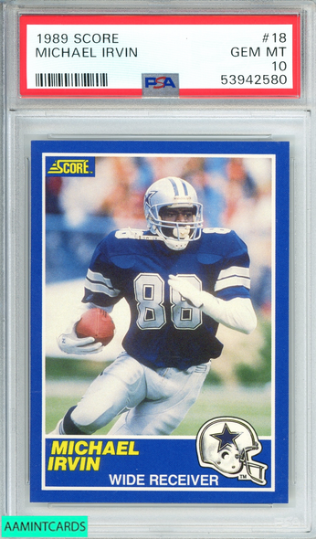 1989 SCORE MICHAEL IRVIN #18 DALLAS COWBOYS PSA 10 GEM MT 53942580