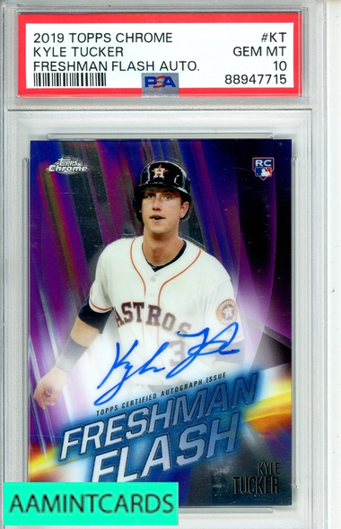 2019 TOPPS CHROME FRESHMAN FLASH AUTOGRAPHS KYLE TUCKER #KT PSA 10 RC 88947715