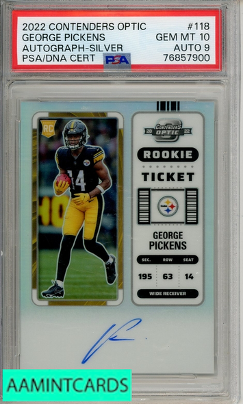 2022 PANINI CONTENDERS OPTIC GEORGE PICKENS #118 SILVER PSA 10 AUTO 9 RC 76857900