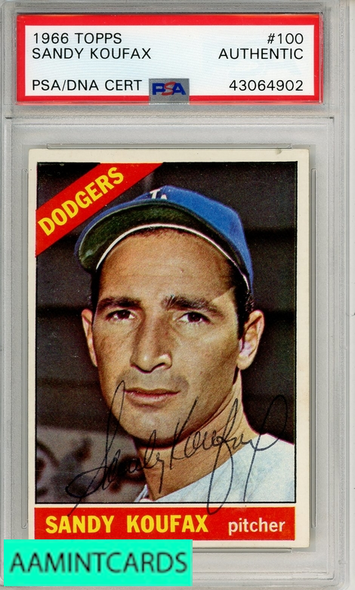 1966 TOPPS SANDY KOUFAX #100 PSA AUTOGRAPH AUTHENTIC 43064902