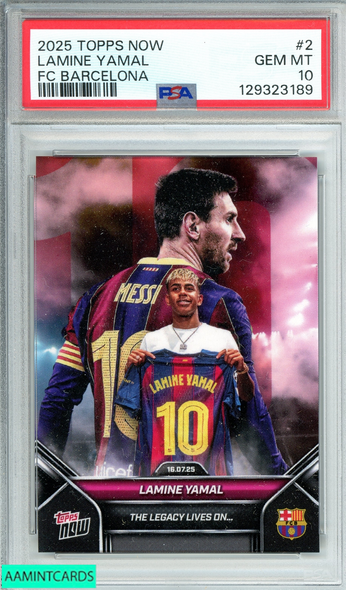 2025-2026 TOPPS NOW FC BARCELONA LAMINE YAMAL #2 PSA 10 GEM MT 129323189