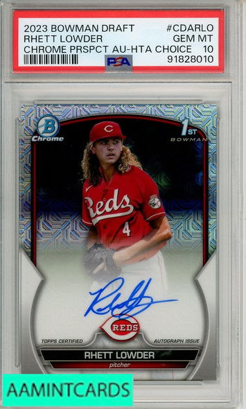 2023 BOWMAN DRAFT CHR PROSPECT AUTO RHETT LOWDER #CDARLO HTA CHOICE PSA 10 91828010