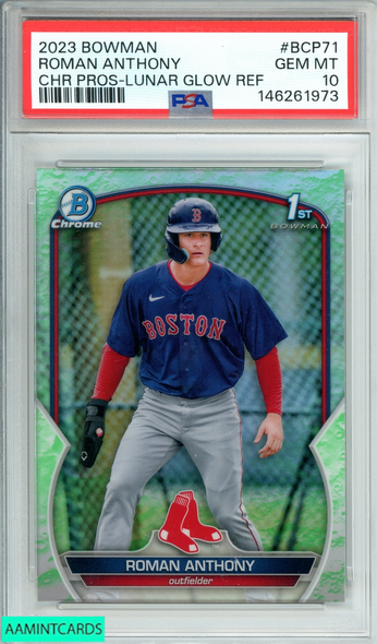 2023 BOWMAN ROMAN ANTHONY #BCP71 CHR PROS-LUNAR GLOW REF 1ST PSA 10 GEM MT 146261973