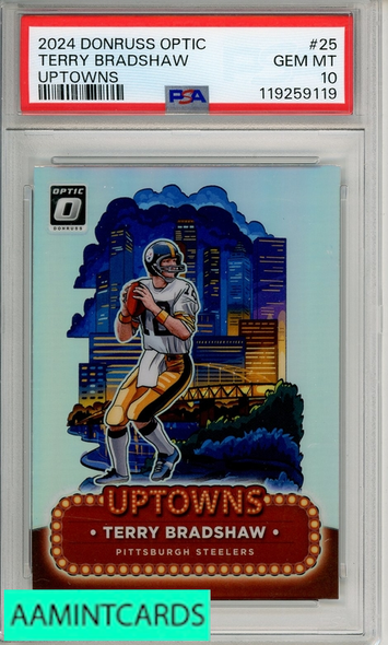 2024 PANINI DONRUSS OPTIC UPTOWNS TERRY BRADSHAW #25 PSA 10 GEM MT 119259119