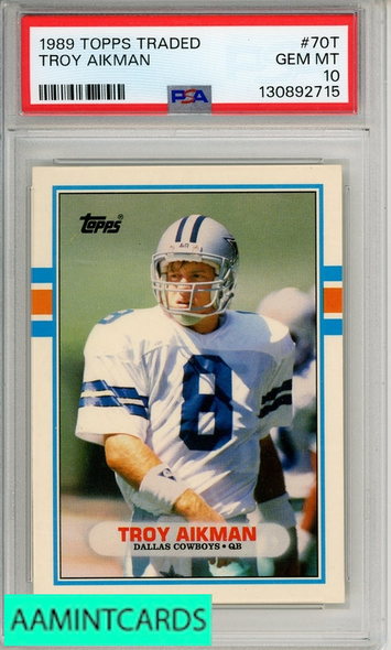 1989 TOPPS TRADED TROY AIKMAN #70T PSA 10 GEM MT 130892715