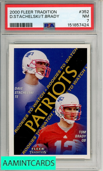 2000 FLEER STACHELSKI TOM BRADY #352 PSA 7 NM RC 151857424
