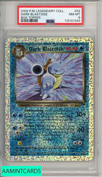 2002 POKEMON LEGENDARY COLLECTION BOX TOPPER DARK BLASTOISE #S2 PSA 8 NM-MT 115101343