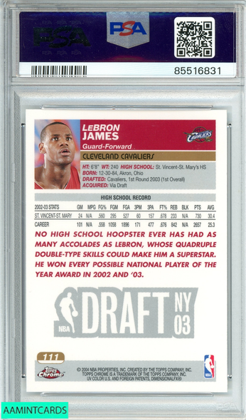 2003 TOPPS CHROME LEBRON JAMES #111 CLEVELAND CAVALIERS ROOKIE PSA 10 GEM MT 85516831
