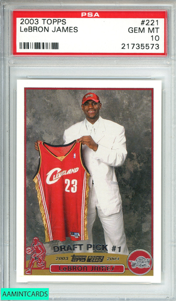 2003 TOPPS LEBRON JAMES #221 CLEVELAND CAVALIERS ROOKIE PSA 10 GEM MT 21735573