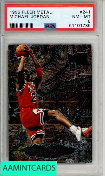 1996 METAL MICHAEL JORDAN #241 PSA 8 NM-MT 61101736