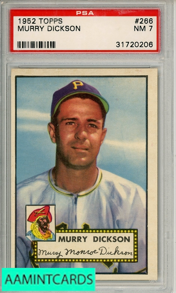 1952 TOPPS MURRY DICKSON #266 PSA 7 NM 31720206