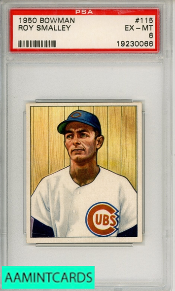 1950 BOWMAN ROY SMALLEY #115 PSA 6 EX-MT 19230066
