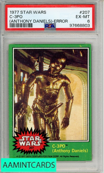 1977 STAR WARS C-3PO #207 (ANTHONY DANIELS) ERROR PSA 6 EX-MT 97668803