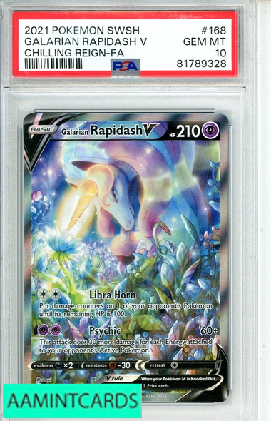2021 POKEMON SWORD SHIELD CHILLING REIGN GALARIAN RAPIDASH V #168 FA PSA 10 81789328