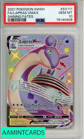 2021 POKEMON SWORD SHIELD SHINING FATES FA LAPRAS VMAX #SV111 PSA 10 GEM MT 76140406