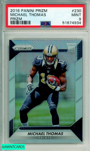 2016 PANINI PRIZM MICHAEL THOMAS #230 PRIZM ROOKIE SAINTS PSA MINT 9 51674934 2016 PANINI PRIZM MICHAEL THOMAS #230 PRIZM ROOKIE SAINTS PSA MINT 9 51674934