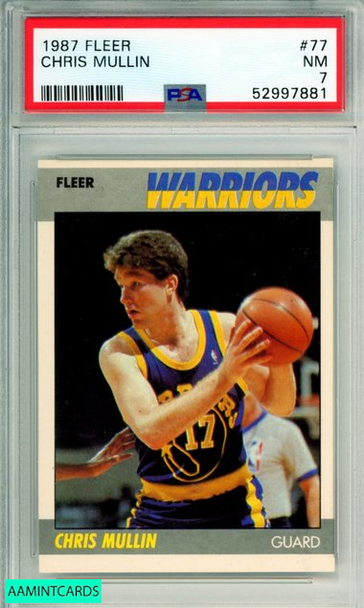 1987 FLEER CHRIS MULLIN #77 HOF GOLDEN STATE WARRIORS PSA 7 NM 52997881