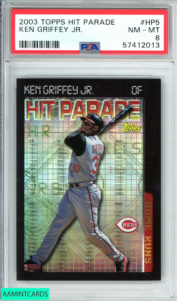 2003 TOPPS HIT PARADE KEN GRIFFEY JR #HP5 CINCINNATI REDS POP1 PSA 8 NM-MT 57412013