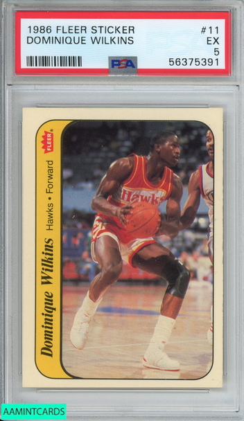 1986 FLEER STICKER DOMINIQUE WILKINS #11 ATLANTA HAWKS HOF PSA 5 EX 56375391 1986 FLEER STICKER DOMINIQUE WILKINS #11 ATLANTA HAWKS HOF PSA 5 EX 56375391