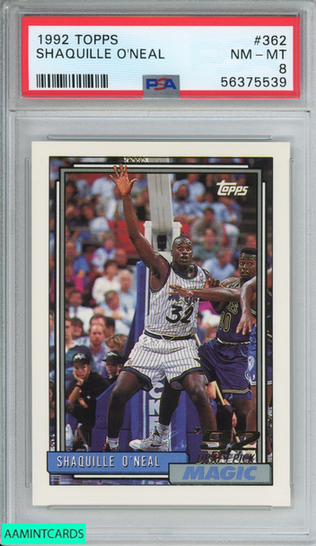 1992 TOPPS SHAQUILLE O NEAL #362 ROOKIE RC ORLANDO MAGIC HOF PSA 8 NM-MT 56375539 1992 TOPPS SHAQUILLE O NEAL #362 ROOKIE RC ORLANDO MAGIC HOF PSA 8 NM-MT 56375539