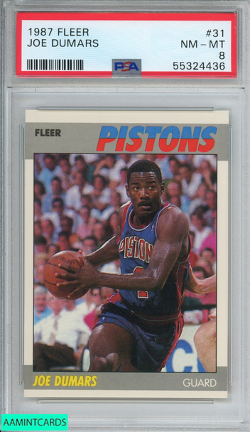 1987 FLEER JOE DUMARS #31 DETROIT PISTONS HOF PSA 8 NM-MT 55324436 1987 FLEER JOE DUMARS #31 DETROIT PISTONS HOF PSA 8 NM-MT 55324436