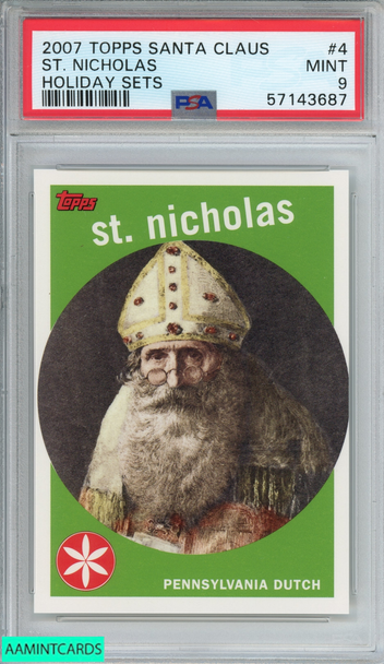 2007 TOPPS SANTA CLAUS HOLIDAY SETS ST NICHOLAS #4 PSA 9 MINT 57143687