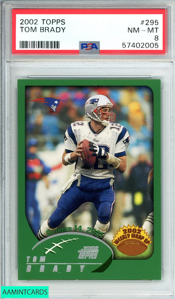 2002 TOPPS TOM BRADY #295 NEW ENGLAND PATRIOTS  PSA 8 NM-MT 57402005 2002 TOPPS TOM BRADY #295 NEW ENGLAND PATRIOTS  PSA 8 NM-MT 57402005