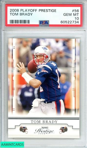 2008 PLAYOFF PRESTIGE TOM BRADY #56 NEW ENGLAND PATRIOTS PSA 10 GEM MT 60522734