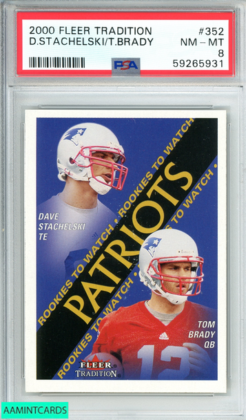 2000 FLEER DAVE STACHELSKI TOM BRADY #352 NEW ENGLAND PATRIOTS ROOKIE RC PSA 8 59265931