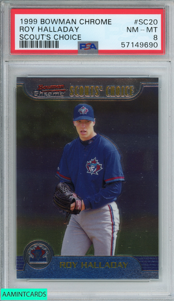 1999 SCOUTS CHOICE ROY HALLADAY #SC20 TORONTO BLUE JAYS HOF PSA 8 NM-MT 57149690