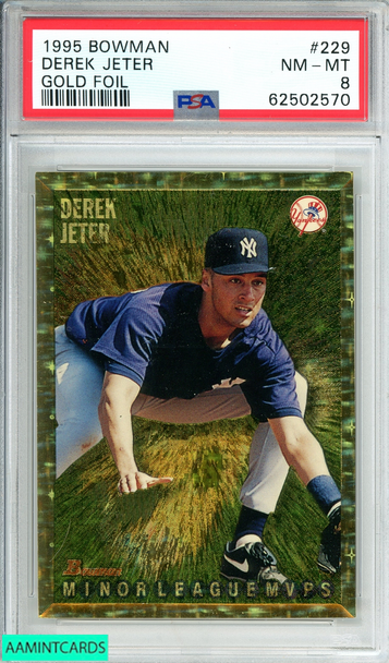 1995 BOWMAN DEREK JETER #229 GOLD FOIL YANKEE ROOKIE RC RARE PSA 8 NM-MT 62502570 1995 BOWMAN DEREK JETER #229 GOLD FOIL YANKEE ROOKIE RC RARE PSA 8 NM-MT 62502570