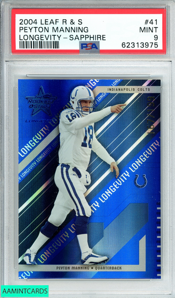 2004 LEAF R S PEYTON MANNING#41 LONGEVITY-SAPPHIRE 167 OF 199 POP 1! PSA 9 62313975