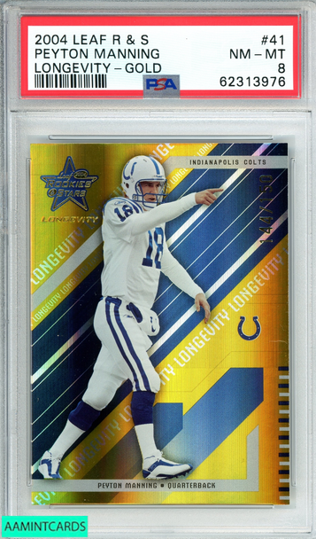 2004 LEAF RS LONGEVITY PEYTON MANNING #41 LONGEVITY-GOLD PSA 8 NM-MT 62313976