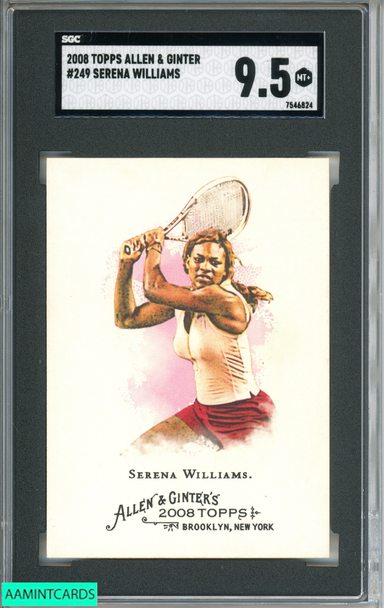 2008 TOPPS ALLEN AND GINTER SERENA WILLIAMS #249 SGC 9.5 MT+ 7546824