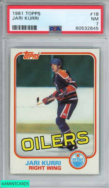 1981 TOPPS JARI KURRI #18 ROOKIE RC EDMONTON OILERS HOF PSA 7 NM 60532645 1981 TOPPS JARI KURRI #18 ROOKIE RC EDMONTON OILERS HOF PSA 7 NM 60532645