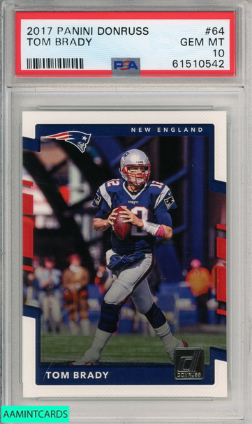 2017 PANINI DONRUSS TOM BRADY #64 PATRIOTS PSA 10 GEM MT 61510542