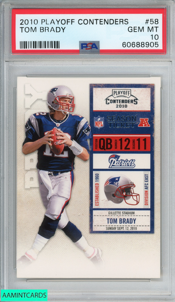 2010 PLAYOFF CONTENDERS TOM BRADY #58 NEW ENGLAND PATRIOTS PSA 10 GEM MT 60688905