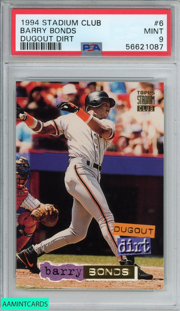 1994 STADIUM CLUB DUGOUT DIRT BARRY BONDS #6 SAN FRANCISCO GIANTS PSA 9 MINT 56621087