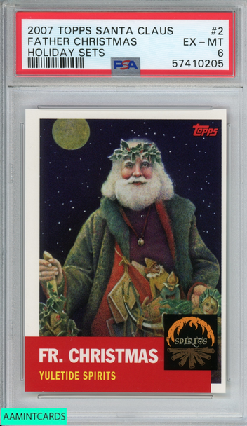 2007 TOPPS SANTA CLAUS HOLIDAY SETS FATHER CHRISTMAS #2 HOLIDAY SETS PSA 6 EX-MT 57410205