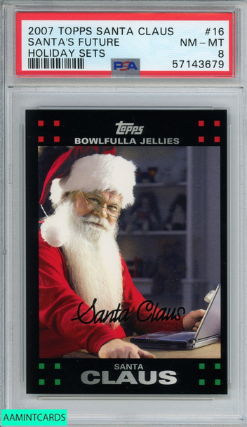 2007 TOPPS SANTA CLAUS HOLIDAY SETS SANTAS FUTURE #16 HOLIDAY SETS PSA 8 NM-MT 57143679