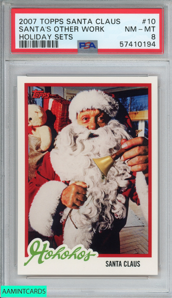 2007 TOPPS SANTA CLAUS HOLIDAY SETS SANTAS OTHER WORK #10 PSA 8 NM-MT 57410194