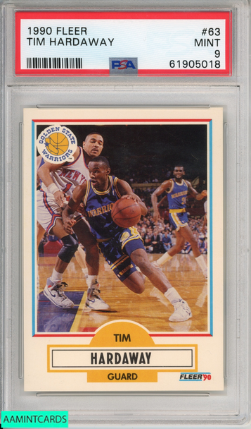 1990 FLEER TIM HARDAWAY #63 GOLDEN STATE WARRIORS PSA 9 MINT 61905018 1990 FLEER TIM HARDAWAY #63 GOLDEN STATE WARRIORS PSA 9 MINT 61905018