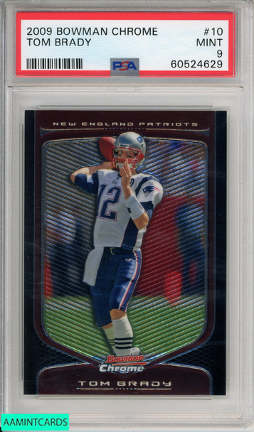 2009 BOWMAN CHROME TOM BRADY #10 NEW ENGLAND PATRIOTS PSA 9 MINT 60524629 2009 BOWMAN CHROME TOM BRADY #10 NEW ENGLAND PATRIOTS PSA 9 MINT 60524629