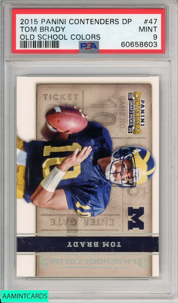 2015 PANINI CONTENDERS DP TOM BRADY #47 OLD SCHOOL COLORS PATRIOTS PSA 9 MINT 60658603