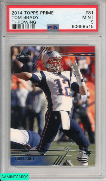 2014 TOPPS PRIME TOM BRADY #81 THROWING NEW ENGLAND PATRIOTS PSA 9 MINT 60658515 2014 TOPPS PRIME TOM BRADY #81 THROWING NEW ENGLAND PATRIOTS PSA 9 MINT 60658515