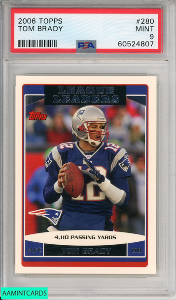 2006 TOPPS TOM BRADY #280 NEW ENGLAND PATRIOTS PSA 9 MINT 60524807 2006 TOPPS TOM BRADY #280 NEW ENGLAND PATRIOTS PSA 9 MINT 60524807