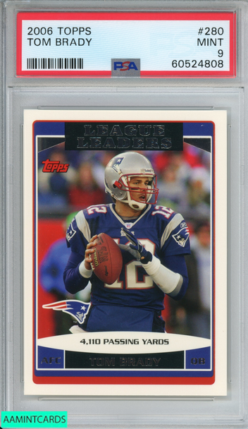 2006 TOPPS TOM BRADY #280 NEW ENGLAND PATRIOTS PSA 9 MINT 60524808 2006 TOPPS TOM BRADY #280 NEW ENGLAND PATRIOTS PSA 9 MINT 60524808
