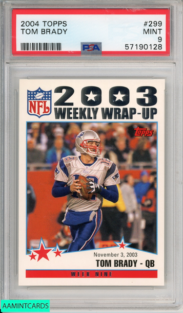 2004 TOPPS TOM BRADY #299 NEW ENGLAND PATRIOTS PSA 9 MINT 57190128 2004 TOPPS TOM BRADY #299 NEW ENGLAND PATRIOTS PSA 9 MINT 57190128